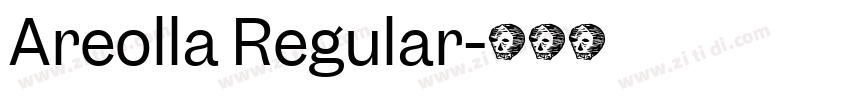 Areolla Regular字体转换